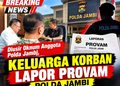 Sikap Kanit Jatanras AKP IRW Diadukan Ke Propam, Keluarga Korban Soroti Tersangka Tak Ditahan